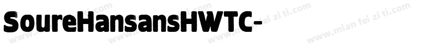 SoureHansansHWTC字体转换