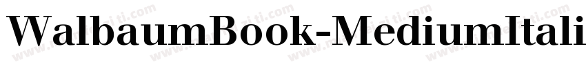 WalbaumBook-MediumItalic字体转换