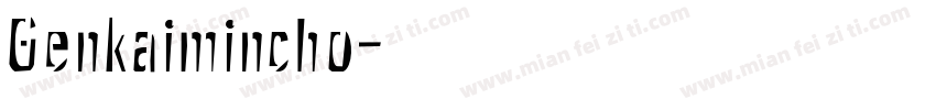 Genkaimincho字体转换