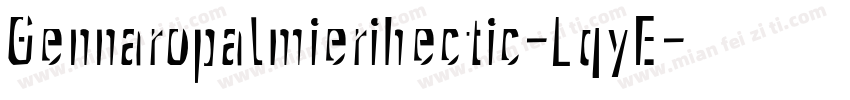 Gennaropalmierihectic-LqyE字体转换