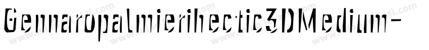 Gennaropalmierihectic3DMedium-rAXK字体转换