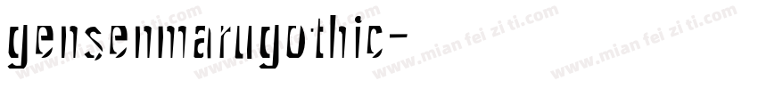 gensenmarugothic字体转换