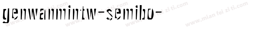genwanmintw-semibo字体转换