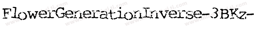 FlowerGenerationInverse-3BKz字体转换