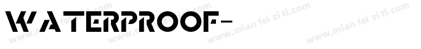 WATERPROOF字体转换