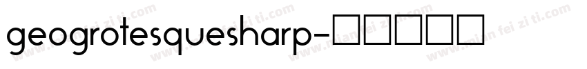 geogrotesquesharp字体转换