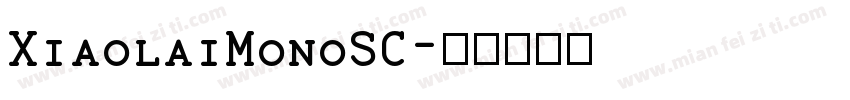 XiaolaiMonoSC字体转换