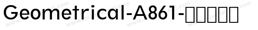 Geometrical-A861字体转换