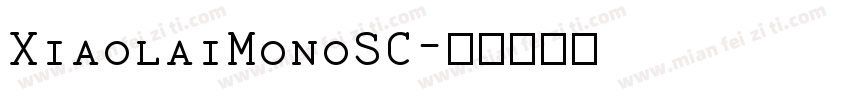 XiaolaiMonoSC字体转换