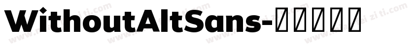 WithoutAltSans字体转换