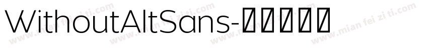 WithoutAltSans字体转换