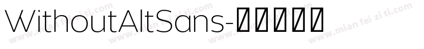 WithoutAltSans字体转换