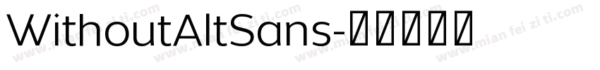 WithoutAltSans字体转换