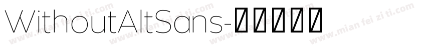 WithoutAltSans字体转换