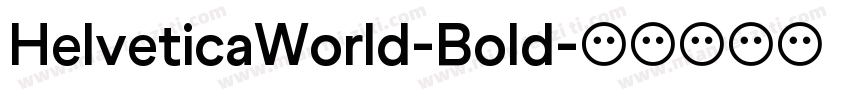 HelveticaWorld-Bold字体转换