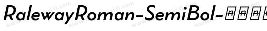 RalewayRoman-SemiBol字体转换