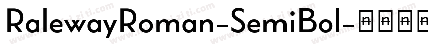 RalewayRoman-SemiBol字体转换