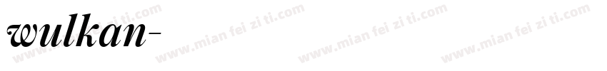 wulkan字体转换
