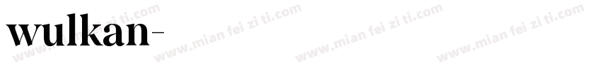 wulkan字体转换