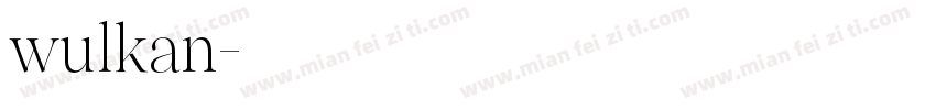 wulkan字体转换
