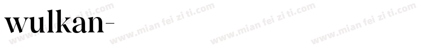 wulkan字体转换