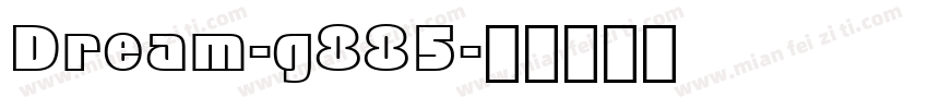 Dream-g885字体转换