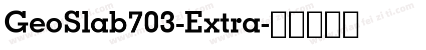GeoSlab703-Extra字体转换
