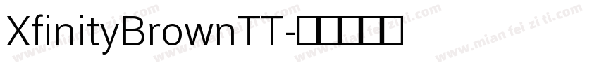 XfinityBrownTT字体转换