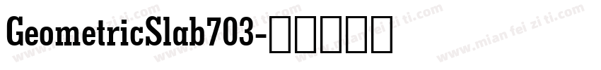 GeometricSlab703字体转换