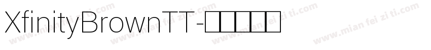 XfinityBrownTT字体转换