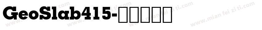 GeoSlab415字体转换