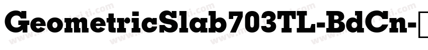 GeometricSlab703TL-BdCn字体转换