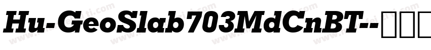 Hu-GeoSlab703MdCnBT-字体转换