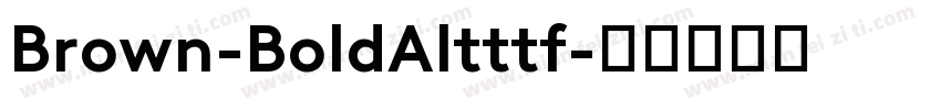 Brown-BoldAltttf字体转换
