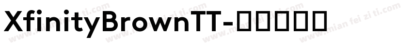 XfinityBrownTT字体转换