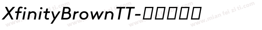 XfinityBrownTT字体转换
