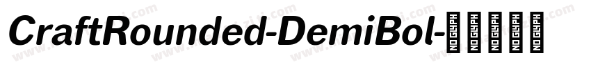 CraftRounded-DemiBol字体转换
