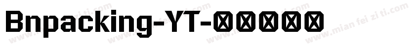 Bnpacking-YT字体转换