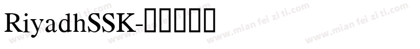 RiyadhSSK字体转换