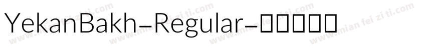 YekanBakh-Regular字体转换