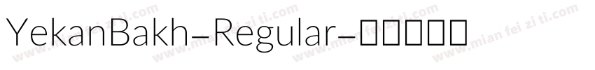 YekanBakh-Regular字体转换