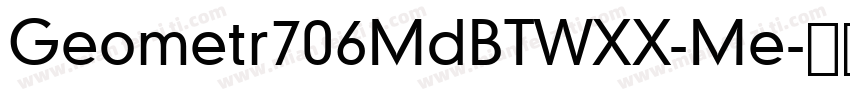 Geometr706MdBTWXX-Me字体转换
