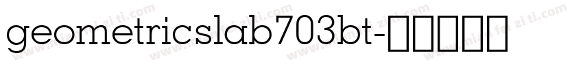 geometricslab703bt字体转换