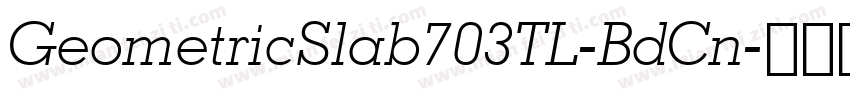 GeometricSlab703TL-BdCn字体转换