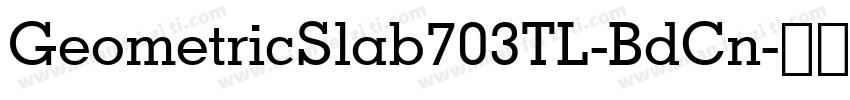 GeometricSlab703TL-BdCn字体转换