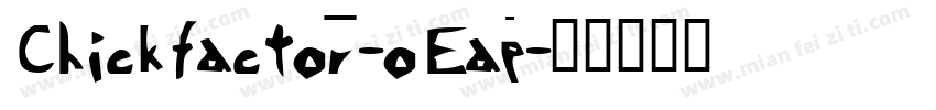 Chickfactor-oEaq字体转换