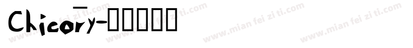 Chicory字体转换