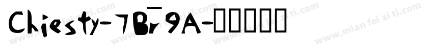 Chiesty-7Br9A字体转换