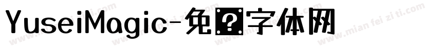 YuseiMagic字体转换