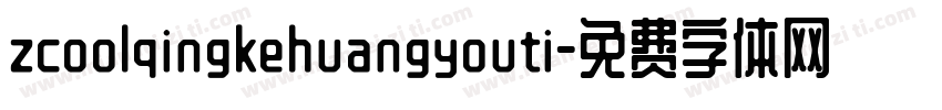 zcoolqingkehuangyouti字体转换